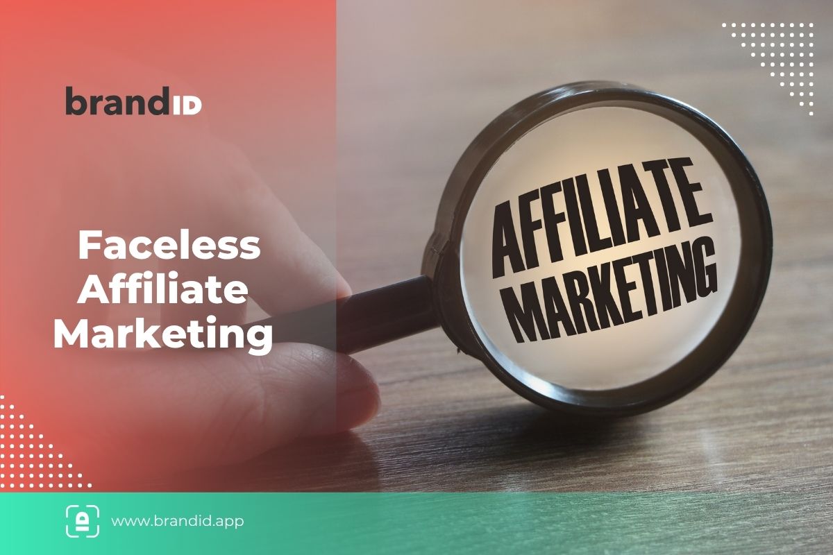 Faceless Affiliate Marketing