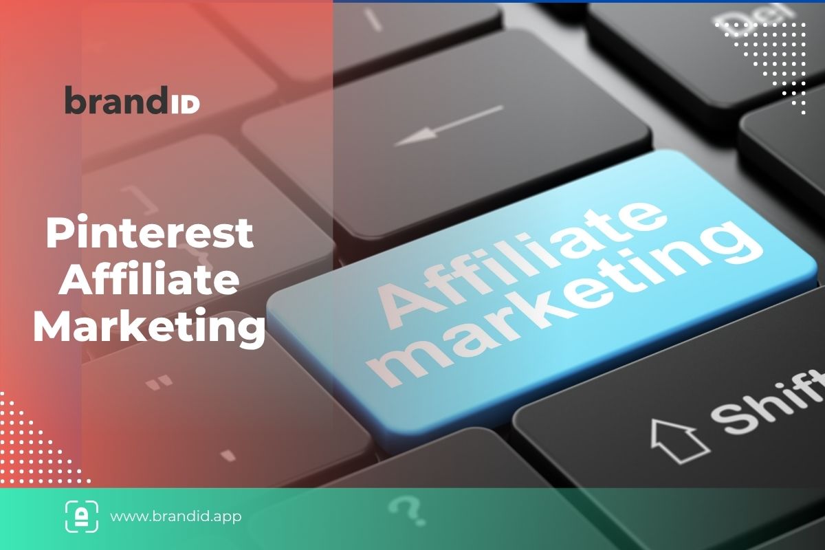 Pinterest Affiliate Marketing