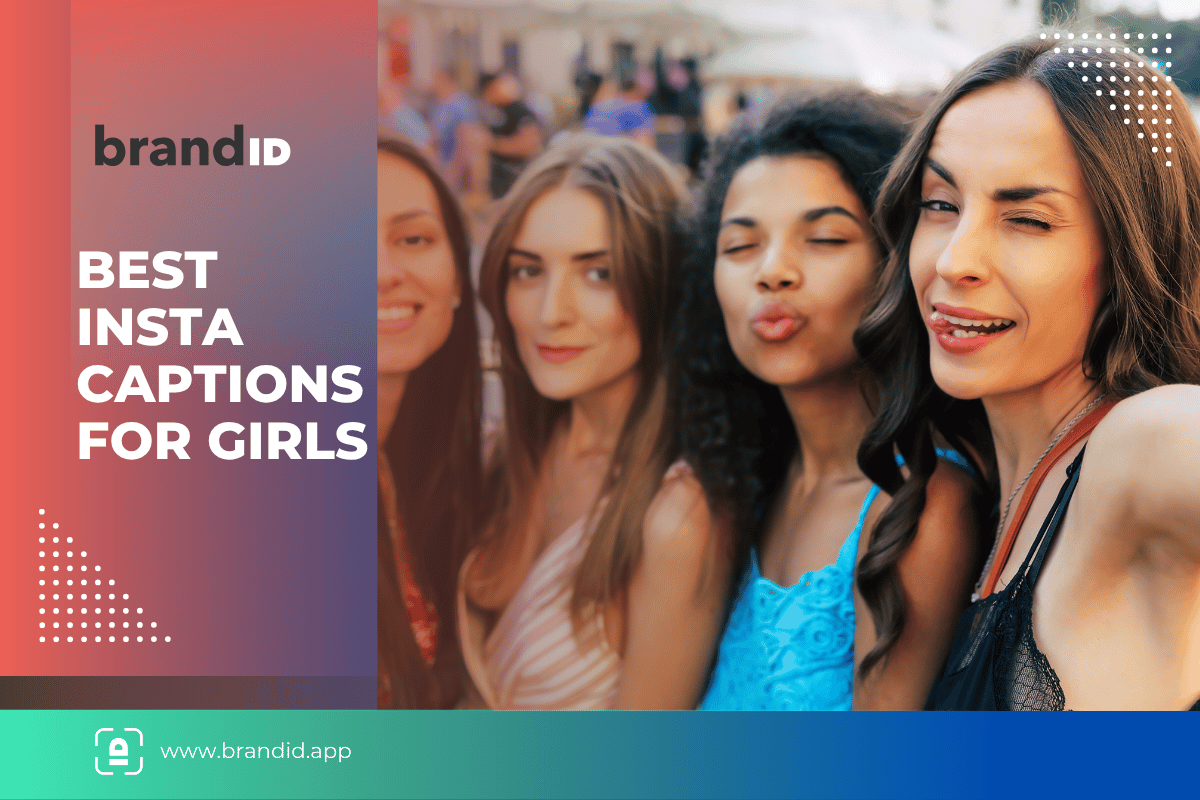 Best Instagram captions for girls
