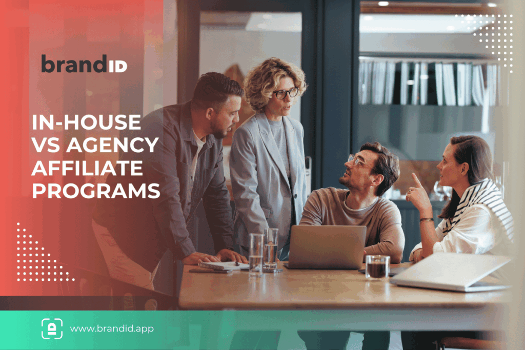 In-House vs Agency Affiliate Programs