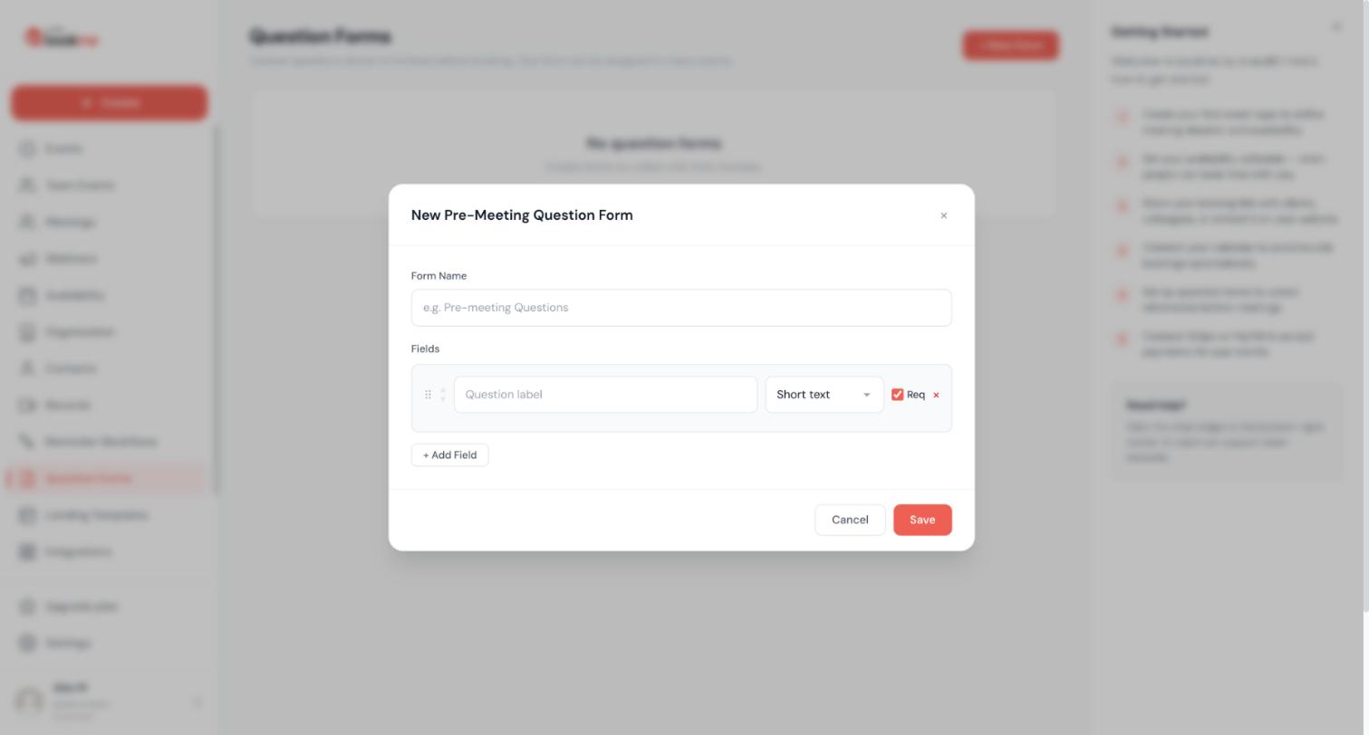 The New Pre-Meeting Question Form dialog with Form Name, a first field with a label, a type of Short text and a Req checkbox, plus Add Field and Save.